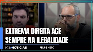 Regulação das redes expurga a extrema direita por que ela sempre age na ilegalidade, diz Felipe Neto