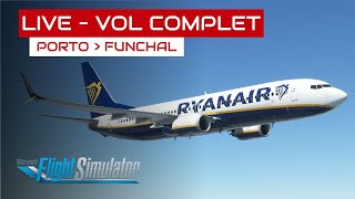 [Flight Simulator] Vol complet Porto - Funchal en B737-800