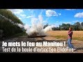 🔥🔥🔥 Je mets le feu au godet du Manitou ! Boule anti-feu Elide Fire®