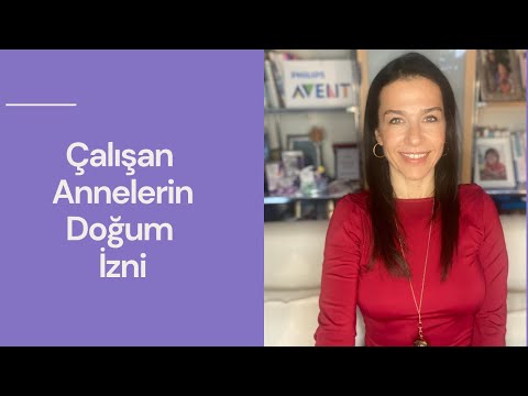 Video: Anne Için Doğum Izninde çalışmak