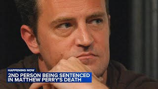 2nd person set to be sentenced in Matthew Perry's ketamine overdose