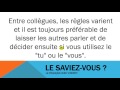 Learn French  Le saviez vous  Le vouvoiement entre collègues