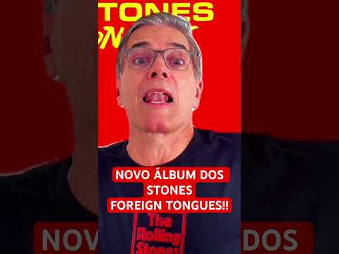 Video Rolling Stones / o incrível novo disco Foreign Tongues!