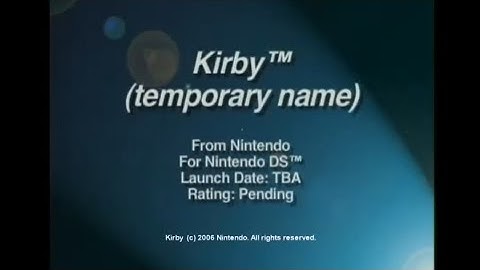 Rare Beta Kirby DS; Squeak Squad Trailer HD E3 2006 - Nintendo DS Lite