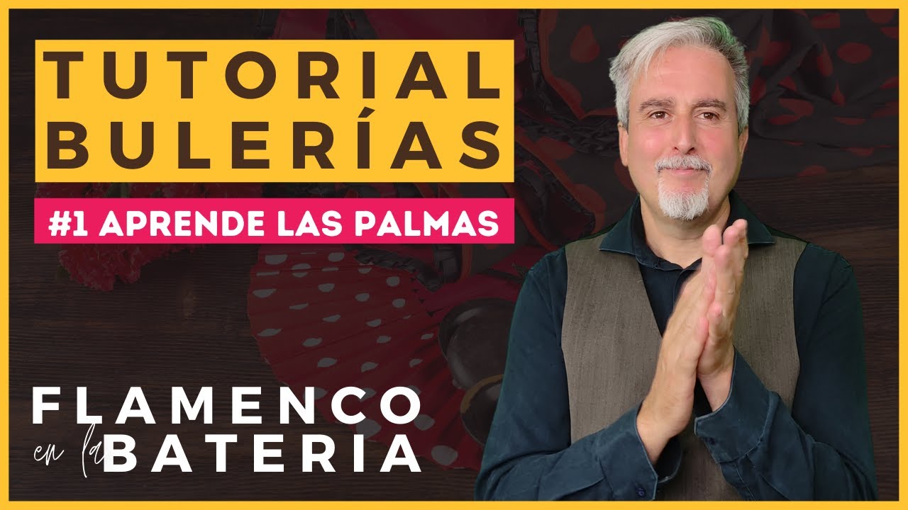 💥 Tutorial Palmas por Bulerías 👏   Domina las palmas básicas y las variantes más usadas 💃