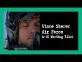 Combat Story (Ep 10): Vince "Snapper" Sherer Air Force A-10 Thunderbolt II "Warthog" Fighter Pilot