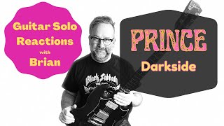 GUITAR SOLO REACTIONS ~ PRINCE ~  Darkside