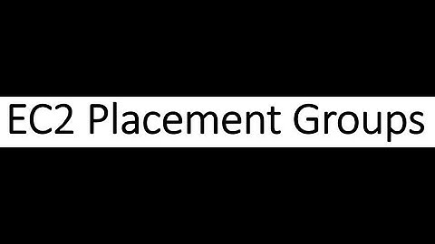 AWS Tutorial 20 - EC2 PLACEMENT GROUPS