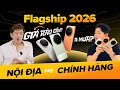 Góc nhìn của người làm công nghệ về FLAGSHIP đầu năm 2026! Vì sao flagship Trung Quốc giá quá cao?