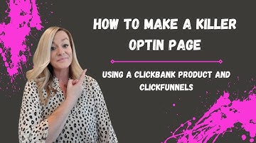 How to create a killer optin page using Clickfunnels
