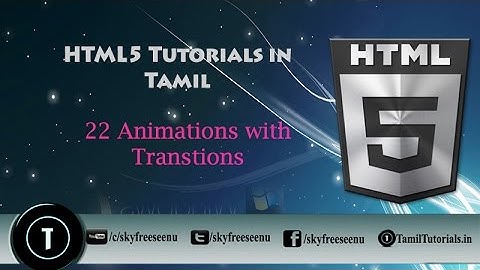 Html 5 Tutorial in Tamil 22 Animations with Transtions