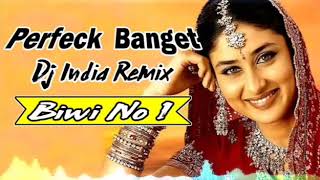 LAGU DJ INDIA REMIX BIWI NO 1 KEREN BUAT PARTY   YouTube