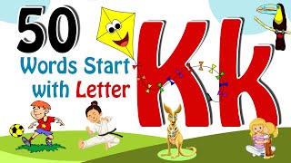 50 Words start with K | Phonics letter K | Letter K Vocabulary | Kids Video | Kids Grade