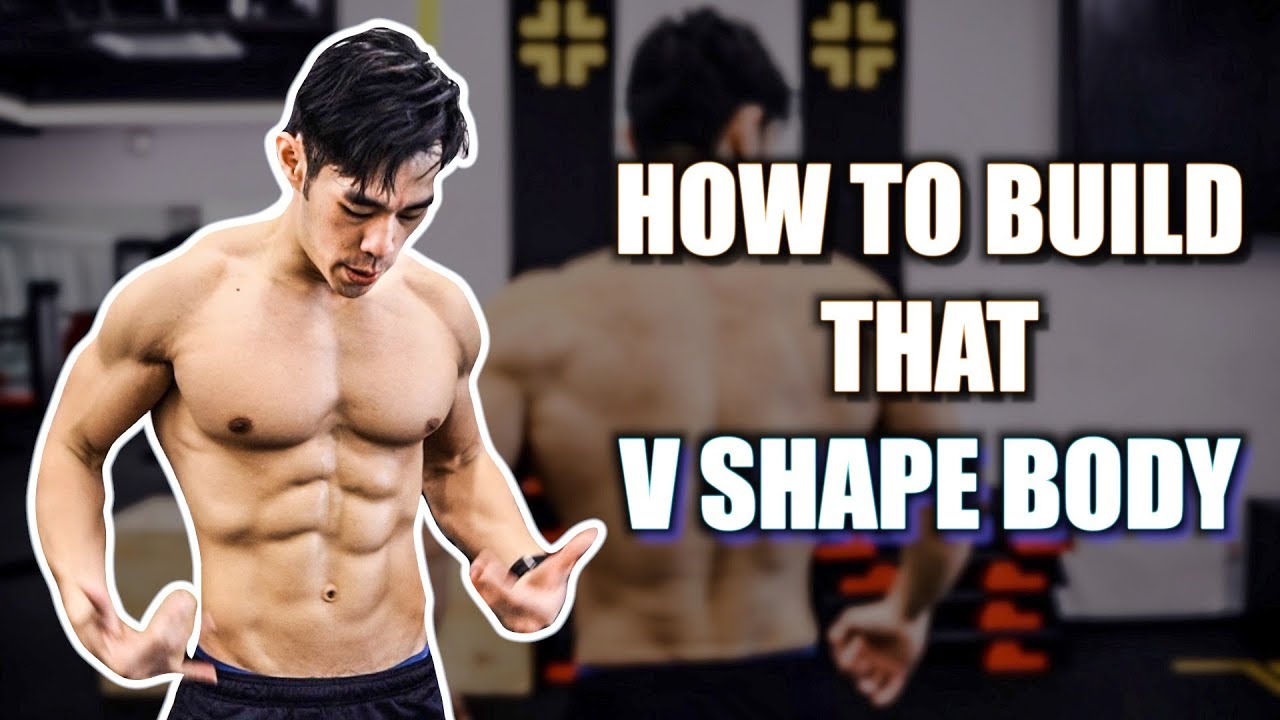 How to get a V-shape body, 3 exercises for that strong V-Taper physique