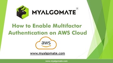 How to enable Multi factor authentication on AWS Cloud