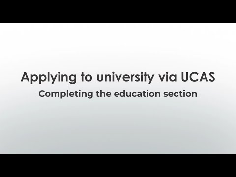 5. UCAS Application Guide: Completing The Education Section