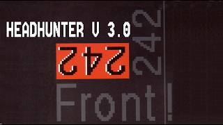 Front242 - Headhunter v 3.0 (vinyl rip)