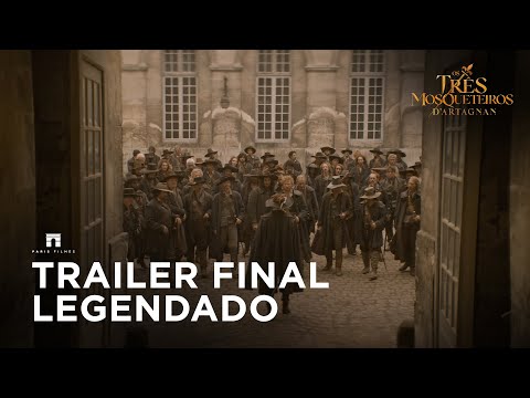 Os Três Mosqueteiros | Trailer Final Legendado