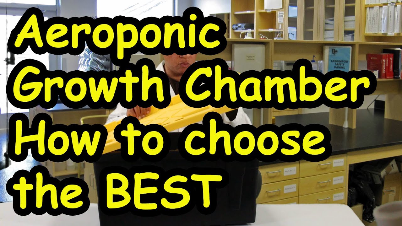 Aeroponic Growth Chamber / Root Chamber - How to Choose the best chamber. Part 1