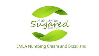 Emla Cream And Preparing For A Brazilian