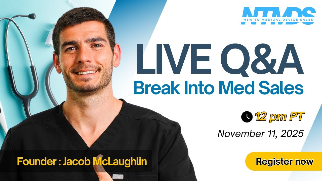 LIVE Q&A: What's Really Working to Break Into Medical Device Sales in ...