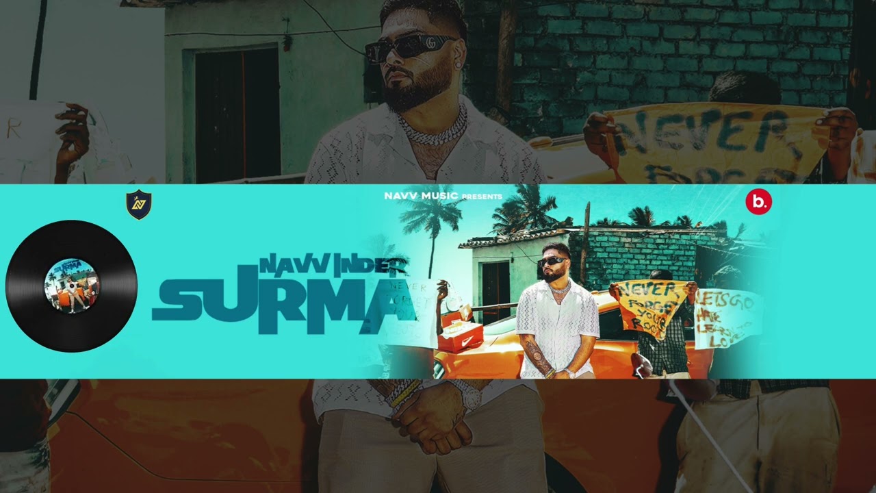 Watch Surma | Navv Inder | Yeah Proof | Lavi Tibbi | New music | summer vibe 2024 | on YouTube Watch Surma | Navv Inder | Yeah Proof | Lavi Tibbi | New music | summer vibe 2024 | on YouTube