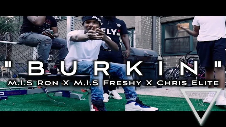 M.I.S Ron X Freshy DaGeneral X Chris Èlite - "Burkin" (Official Music Video)