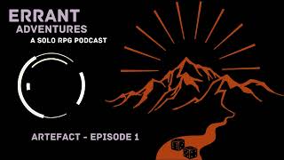 Artefact - Episode One / Solo RPG