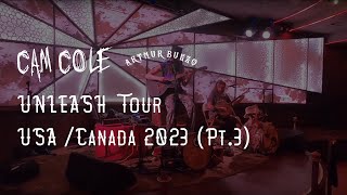 Cam Cole - USA/Canada 2023 Tour Diary  (Part 3)
