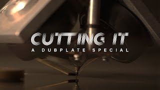 Cutting It: A Dubplate Special | Resident Advisor