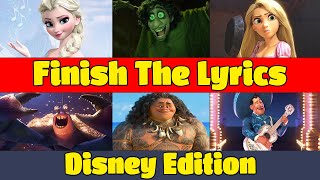 Finish the Lyrics Disney Songs Edition | Finish the Song Disney