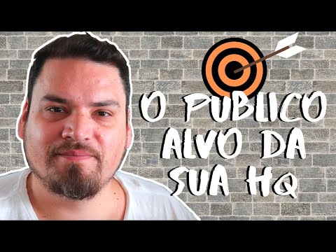 O público alvo da sua HQ - Melhor dica para fazer suas HQs