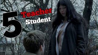 Top 5 Movies : Teacher & Student Affair