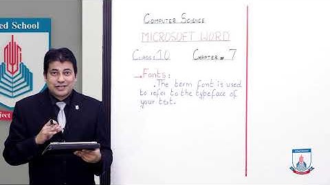 Class 10 - Computer Studies - Chapter 7 - Lecture 9 -Fonts in MS-Word - Allied Schools