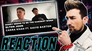 Cakra Khan - Elton john - Sorry Seems to Be the Hardest Word ( cover with David barton ) REACTION
