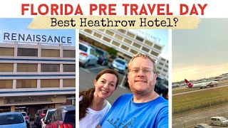 FLORIDA PRE TRAVEL DAY | Renaissance Hotel Heathrow - Executive Lounge & Runway View Room