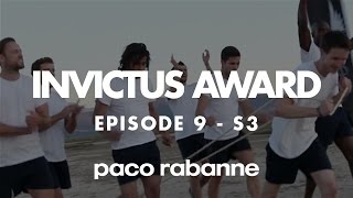 Invictus award / S03 E9 - Invictus | PACO RABANNE