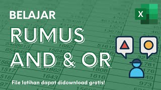 Belajar Rumus AND, OR, dan Kombinasi dengan Rumus IF