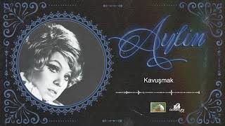 Aylin - Kavuşmak 1971