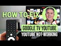 How To Fix YouTube Not Working On Google TV: Quick Fix!