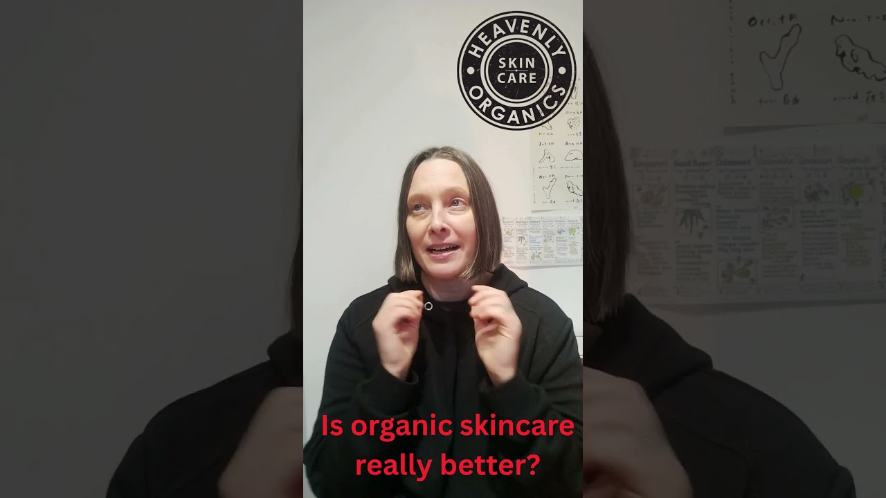 Is organic skincare really better?