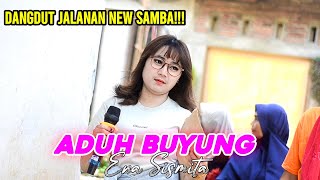 ADUH BUYUNG VERSI DANGDUT KOPLO - KECIMOL NEW SAMBA FEAT ENA SISMITA TERBARU!!!