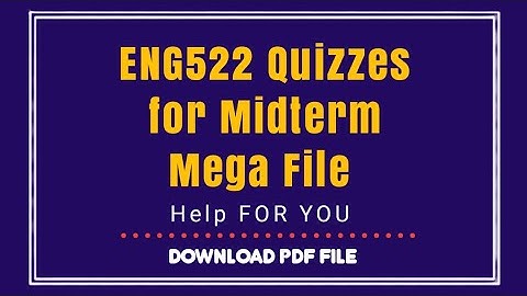 Eng522 quizzes for midterm mega file/eng522quiz #midterm #vu #helpforyou