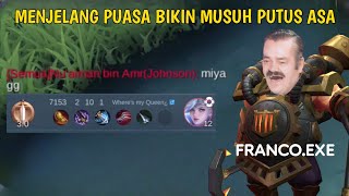 FRANCO.EXE||MENJELANG PUASA BIKIN MUSUH PUTUS ASA