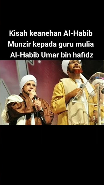 KISAH KE ANEHAN AL HABIB MUNZIR KEPADA GURUNYA AL HABIB UMAR BIN HAFIDZ