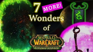 Seven Wonders of Warcraft! - Outland | World of Warcraft