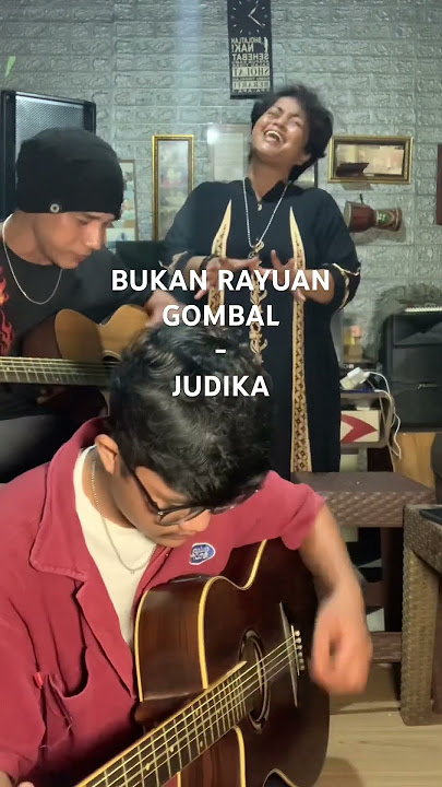 BUKAN RAYUAN GOMBAL - JUDIKA #coversong #bukanrayuangombal #judika