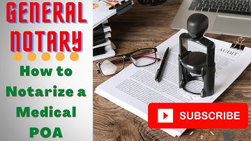 How to Notarize a Medical Power of Attorney for beginners. Easy tips