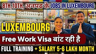 Luxembourg Jobs for indians | Job vacancy in Luxembourg | Luxembourg Jobs for indians