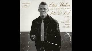 Daydream   Chet Baker   Sings And Plays From The Film Lets Get Lost